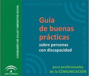 Guía de buenas prácticas sobre personas con discapacidad para profesionales de la comunicación