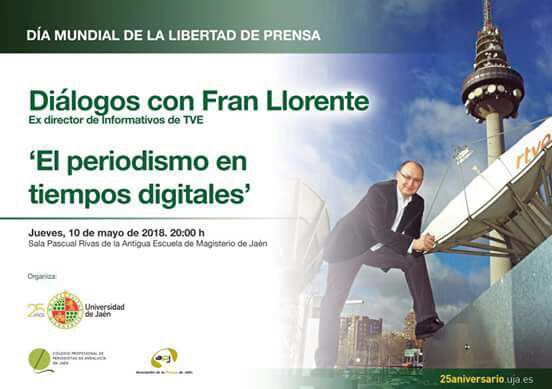 Fran LLorente aborda hoy en Jaén el "periodismo en tiempos digitales"