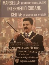 Portada de Marbella, principio y fin del gilismo. Intermedio cubano. Ceuta un viaje de ida y vuelta