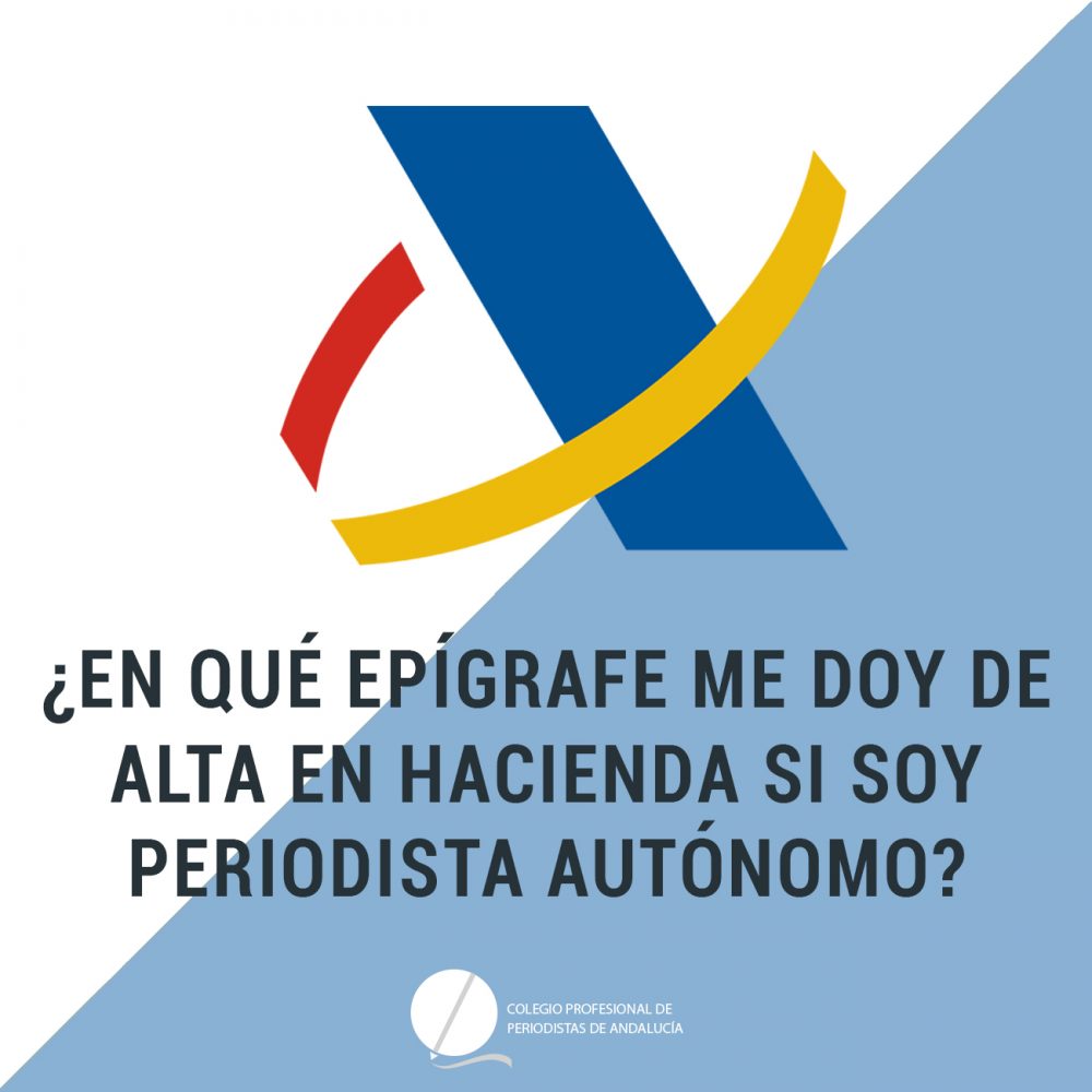 ¿En qué epígrafe debo darme de alta en Hacienda si soy periodista autónomo?