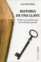 Portada de Historia de una llave (El libro es una llave que abre infinitas puertas)