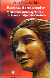 Portada de Razones de una mujer -Memorias autobiográficas de Leonor López de Córdoba-