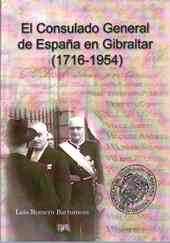 Portada de El Consulado General de España en Gibraltar (1716-1954)