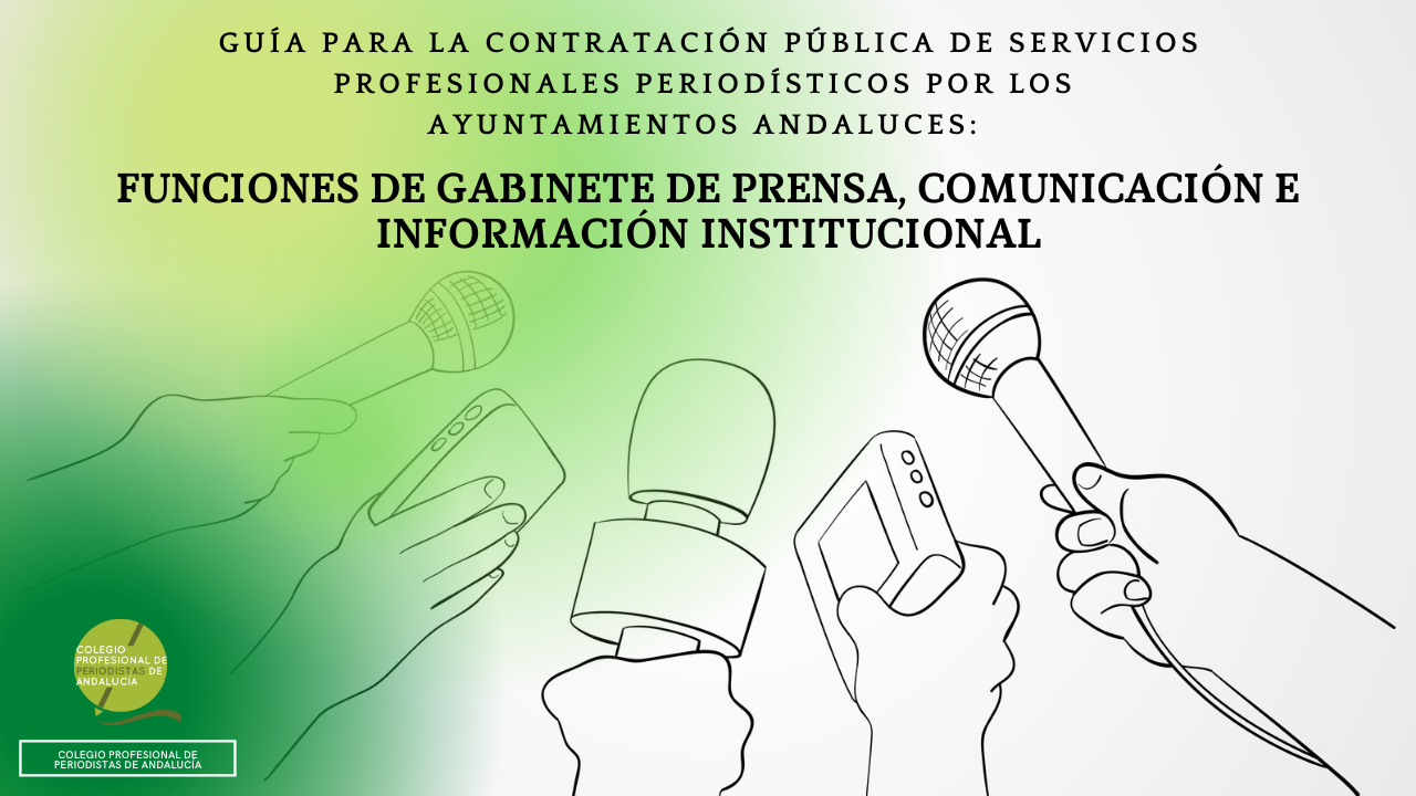 El Colegio elabora una Guía para la contratación de servicios de Gabinete de Prensa en administraciones locales andaluzas