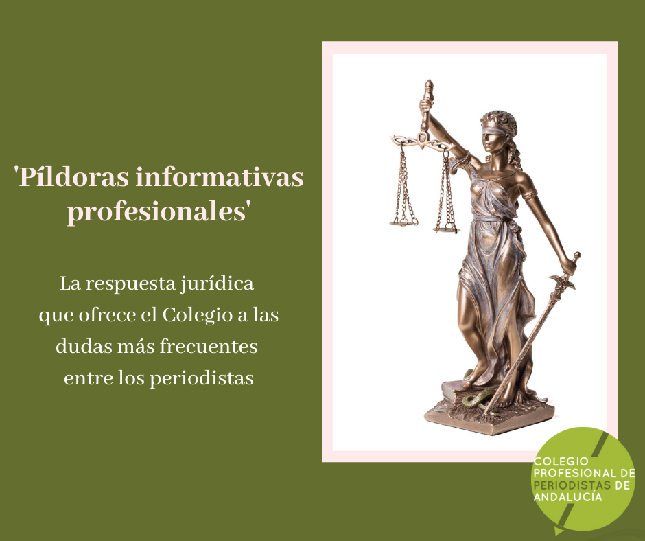 'Píldoras informativas profesionales': la respuesta jurídica que ofrece el Colegio a las dudas más frecuentes entre los periodistas
