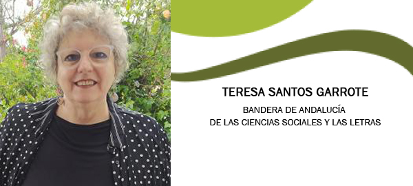 Teresa Santos Garrote, distinguida con la Bandera de Andalucía de las Ciencias Sociales y las Letras
