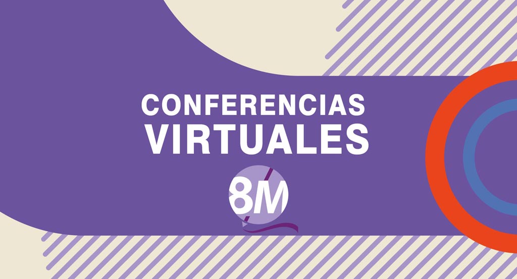 Conferencias virtuales sobre Periodismo y 8M