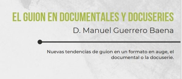Curso ‘El guion en documentales y docuseries’