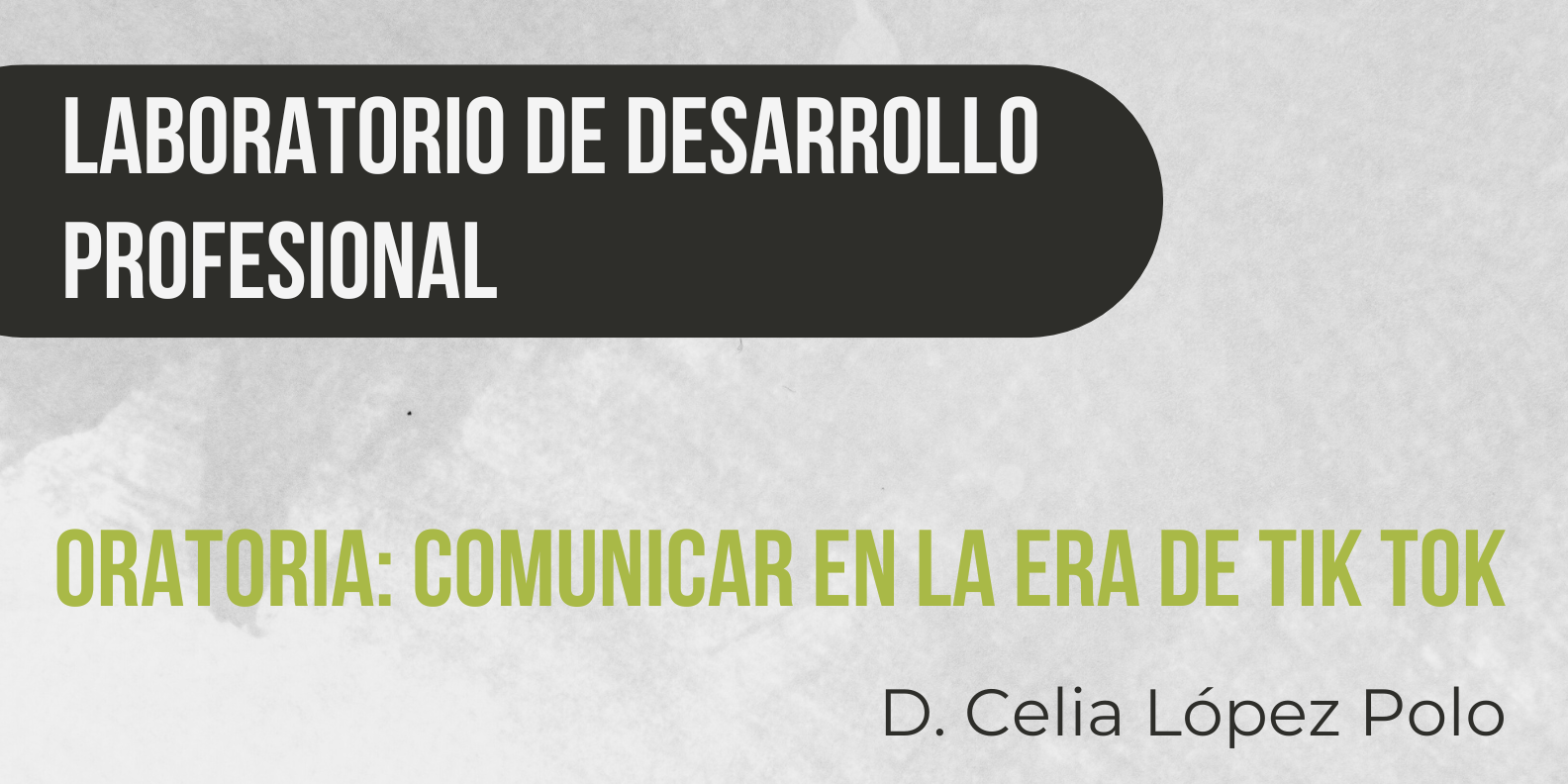 Curso 'Oratoria: Comunicar en la era de TIK TOK'