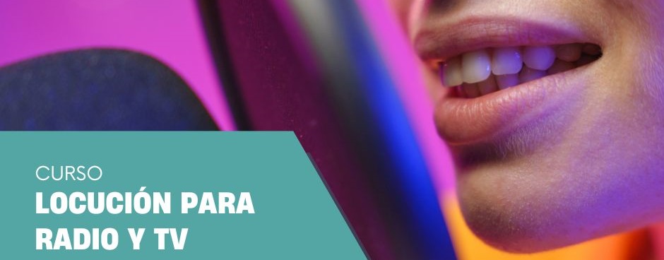 Curso de ‘Locución para radio y TV. Nivel I’