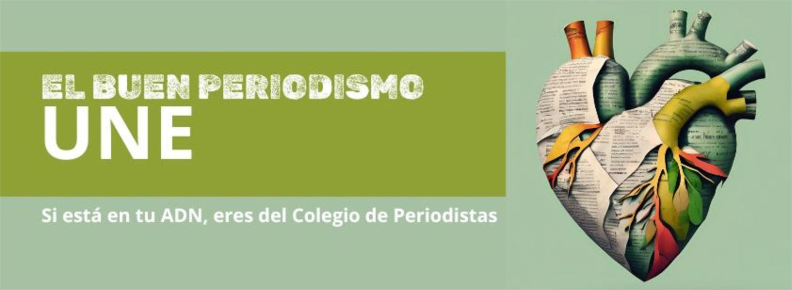 ‘El periodismo UNE’ la nueva campaña de comunicación del Colegio de Periodistas