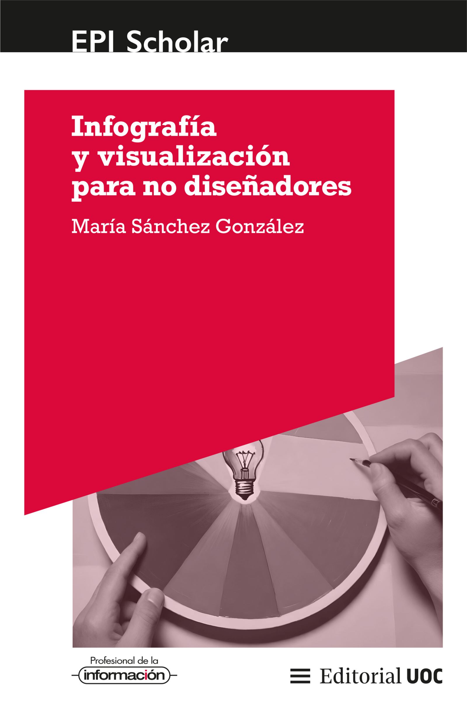 Portada de Infografía y visualización para no diseñadores