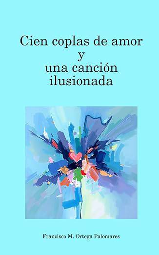 Portada de Cien coplas de amor y una canción ilusionada