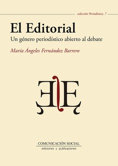 Portada de El editorial: un género periodístico abierto al debate