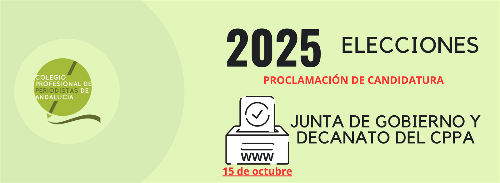 Proclamación de candidatura para las elecciones a la Junta de Gobierno