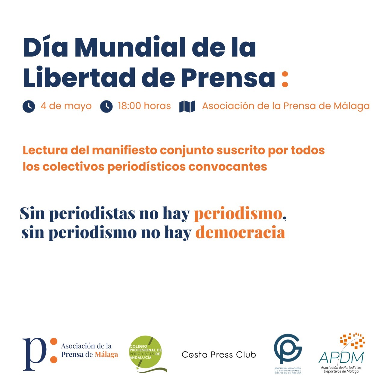 Acto y manifiesto conjunto de los ocho colectivos periodísticos de la provincia de Málaga, con motivo del Día Mundial de la Libertad de Prensa