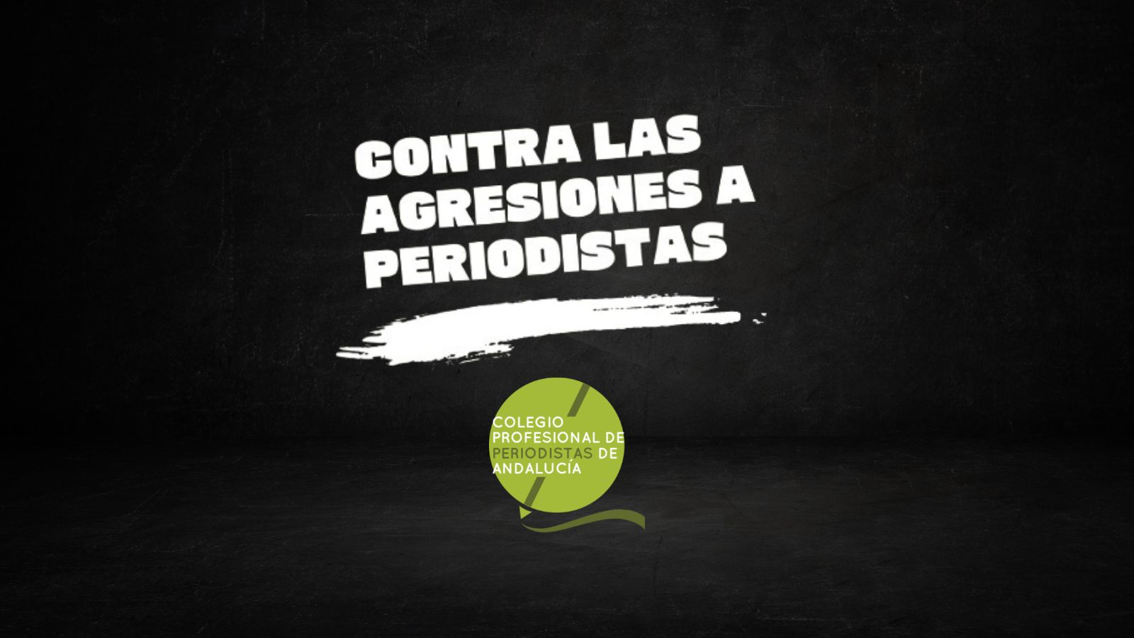 Lanzamos la campaña ‘Contra las agresiones a periodistas’ para que ninguna agresión quede impune