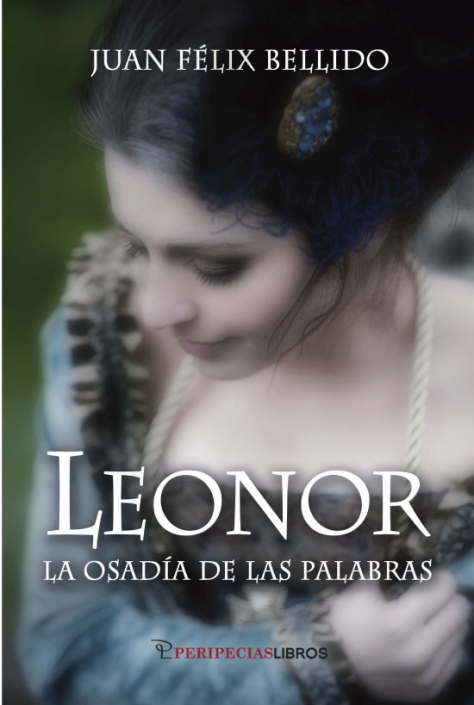 Leonor, La osadía de las palabras
